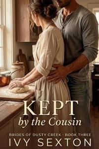 Kept by the Cousin