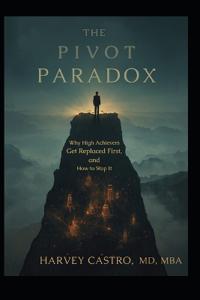 The Pivot Paradox