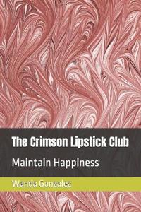 The Crimson Lipstick Club
