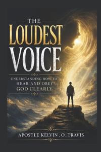 The Loudest Voice