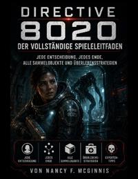 Directive 8020 Der vollständige Spieleleitfaden