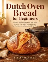 Dutch Oven Bread for Beginners