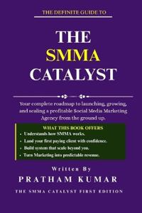 The Smma Catalyst