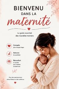 Bienvenu dans la maternité,