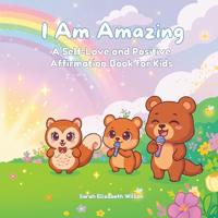 I Am Amazing