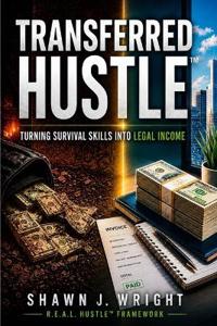 Transferred Hustle(tm)