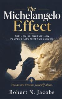 The Michelangelo Effect