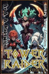 Tower Raider