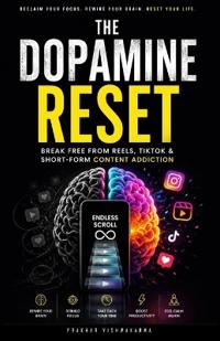 The Dopamine Reset