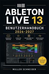 Ableton Live 13 Benutzerhandbuch 2026-2027