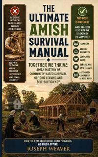The Ultimate Amish Survival Manual