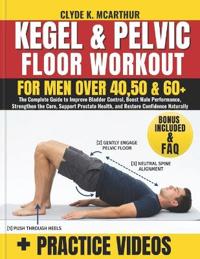 Kegel & Pelvic Floor Workout for Men over 40, 50 & 60+