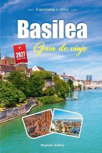Guía de Viaje Basilea 2027