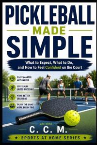 Pickleball Made Simple