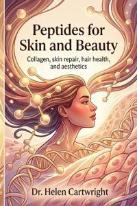 Peptides for Skin and Beauty