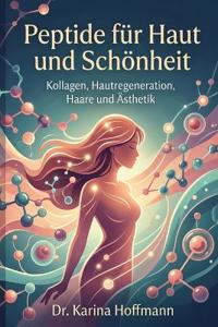 Peptide für Haut und Schönheit