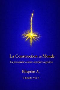 La Construction du Monde