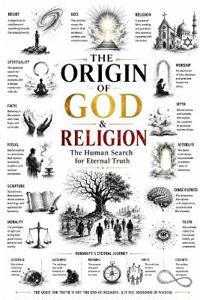 The Origin of God & Religion