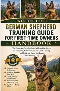 German Shepherd Training Guide for First-Time Owners