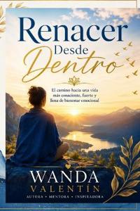 Renacer Desde Dentro