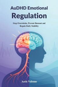 AuDHD Emotional Regulation