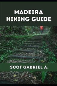 Madeira Hiking Guide