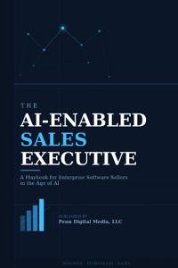 The AI-Enabled Sales Executive
