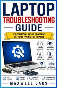 Laptop Troubleshooting Guide