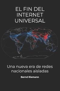 El fin del internet universal