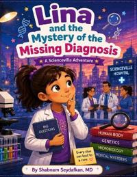 Lina and the Mystery of the Missing Diagnosis