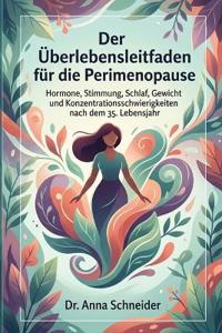 Der Überlebensleitfaden für die Perimenopause