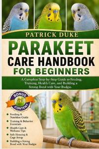 Parakeet Care Handbook for Beginners