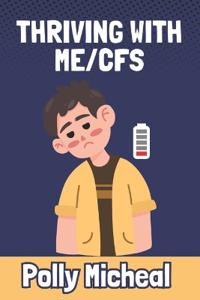 Thriving with Me/Cfs