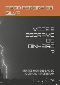 Voce E Escravo Do Dinheiro ?