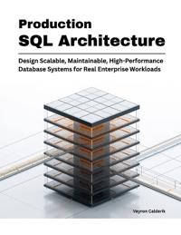 Production SQL Architecture