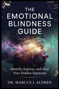 The Emotional Blindness Guide