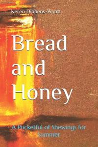 Bread and Honey