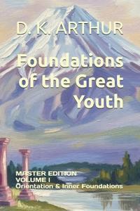 Foundations of the Great Youth