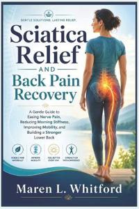 Sciatica Relief and Back Pain Recovery