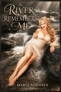 The River Remembers Me
