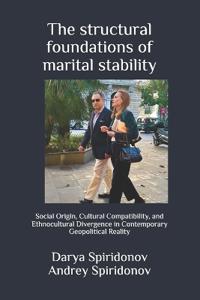 The structural foundations of marital stability