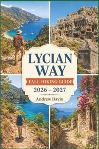 Lycian Way Fall Hiking Guide 2026 - 2027