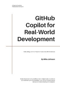 GitHub Copilot for Real-World Development
