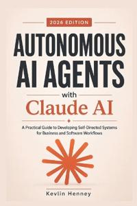 Autonomous AI Agents with Claude AI