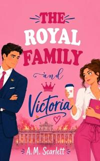 The Royal Family and Victoria