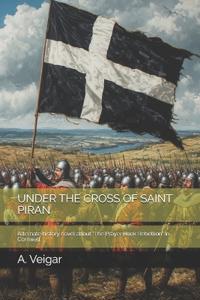 Under the Cross of Saint Piran