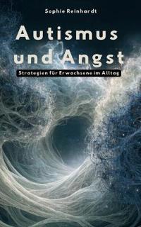 Autismus und Angst
