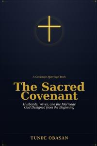The Sacred Covenant
