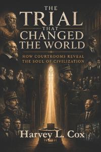 The Trial That Changed the World