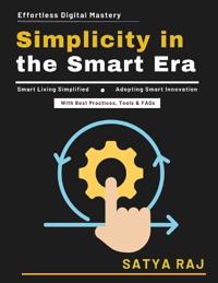 Simplicity in the Smart Era